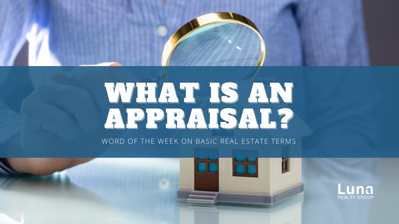 what-is-an-appraisal-gerardo-zavala-realtor-residential